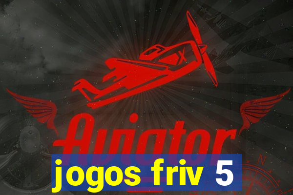 jogos friv 5